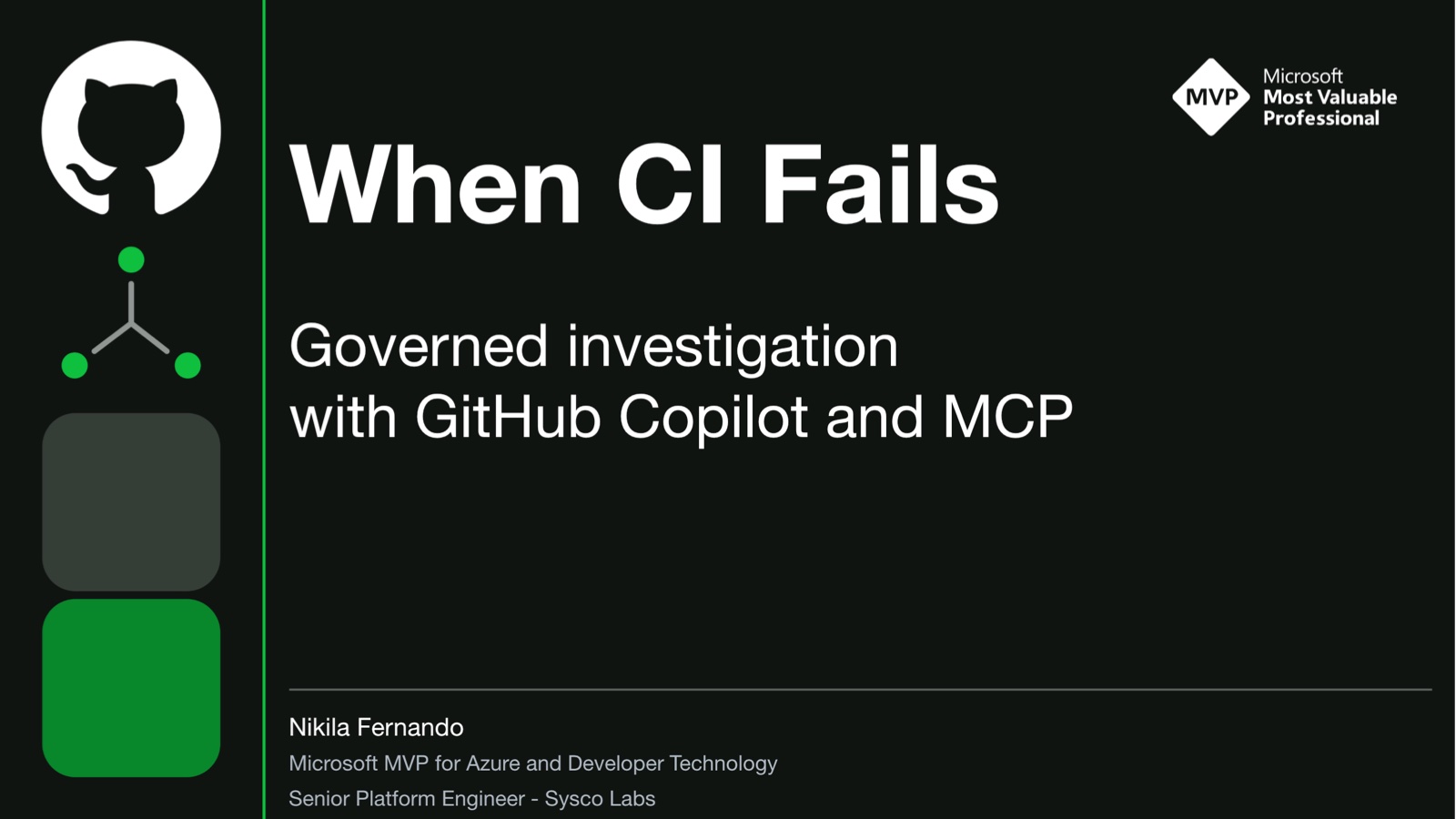 When CI Fails: Governed Investigation with GitHub Copilot and MCP